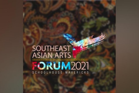 Southeast Asian Arts Forum 2021: Schoolhouse Mavericks