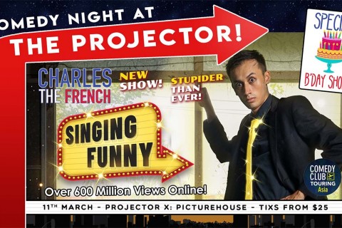 Comedy Night at The Projector: Charles The French - ‘Singing Funny’ 