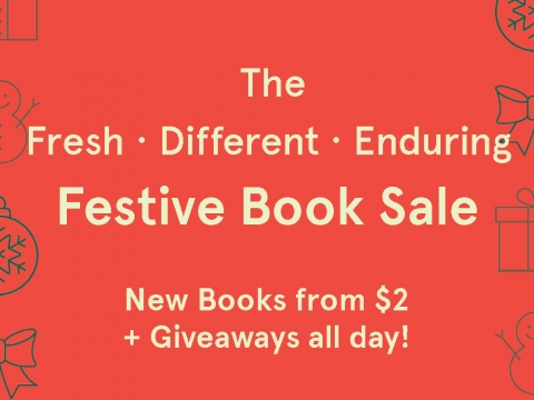 The Fresh•Different•Enduring Festive Book Sale