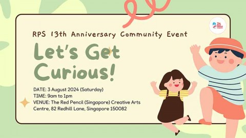 Let's Get Curious - The Red Pencil (Singapore)'s 13th Anniversary FREE Community Event!