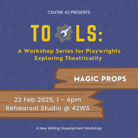 TOOLS: A Workshop Series for Playwrights Exploring Theatricality - Magic Props