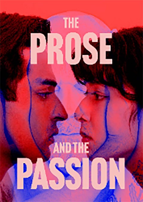 The Prose and the Passion