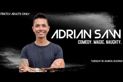 Comedy Masala ft. ADRIAN SAW (AUS) | Comedy. Magic. Naughty.